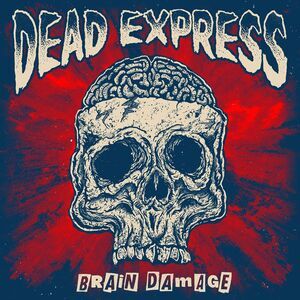 Dead Express - Brain Damage  LP LP